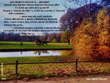 Que NUNCA chegue o Inverno